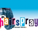 Drury Lane Theatre Presents HAIRSPRAY, 4/12-6/17
