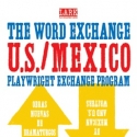 Lark Play Dev Center Announces U.S./México Playwright Exchange Program
