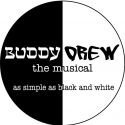 BUDDY DREW - THE MUSICAL Brings New Meaning to the Black and White Cookie, 8/12