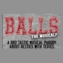 Balls…the Musical? To End Run One Week Early  Video