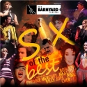 The Barnyard Theatre Presents SIX OF THE BEST Thru 12/31