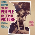 THE PEOPLE IN THE PICTURE Cast Recording Now Available