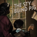 TheaterWorks Hartford Revives Rarely-Seen THE STY OF THE BLIND PIG Video
