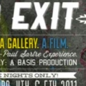 Basis Productions Presents NO EXIT Beginning 11/3 Video