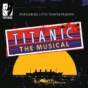 Spartanburg Little Theatre Presents TITANIC, 3/9-18