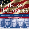 Museum of American Finance Presents CHECKS & BALANCES Exhibit