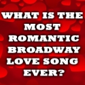 BWW's 2012 Valentine's Day Spectacular! 700+ Stars Tell Us 'What is the Most Romantic Video