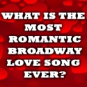 BWW's 2012 Valentine's Day Spectacular! 700+ Stars Tell Us 'What is the Most…