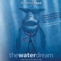 Anthony Rapp Set for THE WATER DREAM Reading, 12/5 Video