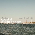 COASTAL DISTURBANCES Opens Tonight