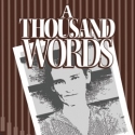 Milwaukee Chamber Theatre Presents World Premiere of A THOUSAND WORDS, 2/16-3/11 Video