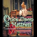 Kelrik Productions Opens ONCE UPON A MATTRESS, 2/25 Video