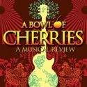 Charing Cross Theatre Opens A BOWL OF CHERRIES March 6 Video