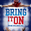 BRING IT ON: THE MUSICAL Comes to the Buell Theatre, 1/10-21