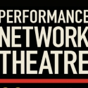 Performance Network Theatre Announces Associate Artistic Director; to Hire Managing D Video