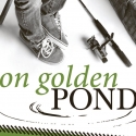 The Omaha Community Playhouse Presents ON GOLDEN POND, 1/20-2/12