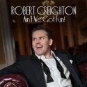 Robert Creighton to Perform at Metropolitan Room, 2/12