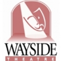 Wayside Theatre Announces Fall Open Call Auditions