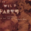 Little Radicals Theatrics Opens THE WILD PARTY, 1/27 Video