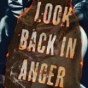LOOK BACK IN ANGER Begins Previews Tonight