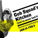 GOB SQUAD'S KITCHEN Begins Previews January 19 Video