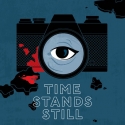 TIME STANDS STILL Set for Kavinoky Theatre, 3/1