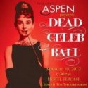 Theatre Aspen Presents A DEAD CELEB BALL Fundraiser, Mar. 10 Video