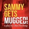 Downtown Urban Theater Festival to Present SAMMY GETS MUGGED!, 3/29 Video