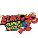 SESAME STREET LIVE: ELMO'S SUPER HEROS Comes to Hershey January 2013