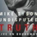 Mike Tyson's UNDISPUTED TRUTH Ends Limited Broadway Run Today, 8/12 Video