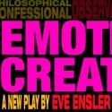 Eve Ensler's EMOTIONAL CREATURE to Debut This Fall Video