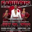 Anthony Wayne's FABULOUS, ONE MORE TIME Tickets On Sale Now Video