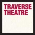 Traverse Theatre Company Announces 'Dream Plays (Scenes From a Play I’ll Never Write)' Series, Beginning August 14