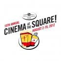 15th Annual Cinema at the Square Set for 8/2-19 Video