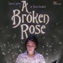EASTENDERS' Louisa Lytton Stars in Five One's A BROKEN ROSE, Now thru Sept 30 Video