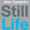 Noel Coward's STILL LIFE Transfers to Union Theatre, Beg. Tonight, Aug 21 Video