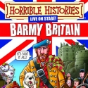 HORRIBLE HISTORIES: BARMY BRITAIN Set for Edfringe Video