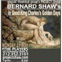 Gingold Theatrical Group's Project Shaw Presents IN GOOD KING CHARLES'S GOLDEN DAYS,  Video