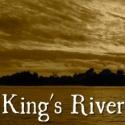 World Premiere of Andrew Rosenberg & Ean Miles Kessler's KING'S RIVER Opens…