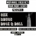 Mad Horse Theatre Company Presents Eric Bogosian's SEX, DRUGS, ROCK & ROLL, 5/7-16 Video