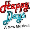 Tacoma Musical Playhouse Announce HAPPY DAYS New Musical May 4-27