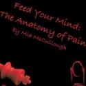 Mirror Stage Announces Reading of Mia McCullough's THE ANATOMY OF PAIN for May 19-20 Video