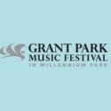 Grant Park Music Festival Season Opens 6/13 in Millenium Park Video