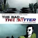 The Amoralists’ THE BAD AND THE BETTER Tickets On Sale Now