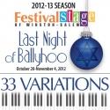 THE LAST NIGHT OF BALLYHOO, 33 VARIATIONS and PROOF Set for Festival Stage of Winston Video