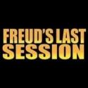FREUD'S LAST SESSION Celebrates Freud's 156th Birthday Today, 5/6