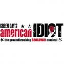 AMERICAN IDIOT to Offer $30 Student Tickets at Segerstrom Center