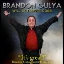 BRANDON GULYA WILL BE FAMOUS SOON Premieres at Upright Citizen's Brigade Theatre, Apr Video
