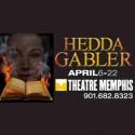 HEDDA GABLER Set for Next Stage at Theatre Memphis, 4/6-22