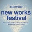 Boom! Theater Company to Present 8 New Works of New Works Festival, 4/12-5/5